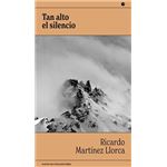 Tan alto el silencio