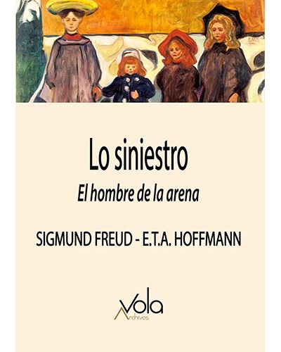 Archivos Vola Hombre Lo Siniestro - Sigmund Freud (Autor), Ludovico Rosenthal (Traducción)