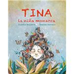Tina La Niña Monarca