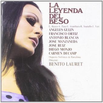 La leyenda del beso - Soutullo y Vert