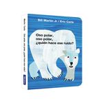 Oso polar, oso polar, ¿quién hace ese ruido? (Colección Eric