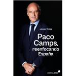 Paco Camps, Reenfocando España