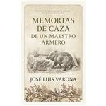 Memorias de caza de un maestro armero