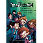 Los Futbolísimos 6: El Misterio Del Castillo Embrujado