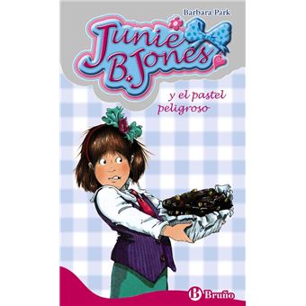 Junie B. Jones Y El Pastel Peligroso - 1