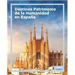 Destinos patrimonio de la humanidad en españa