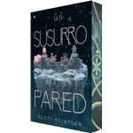 Un susurro tras la pared (Waxways 2)
