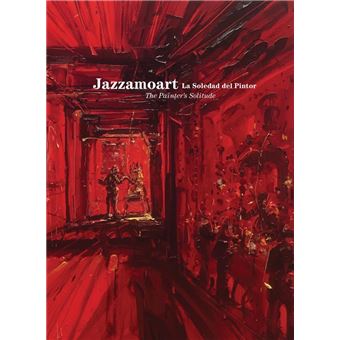Jazzamoart-la soledad del pintor