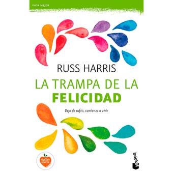 La trampa de la felicidad - -5% en libros | FNAC