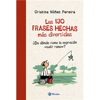 Las 130 frases hechas más divertidas - 1