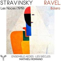 Stravinsky: Les Noces (1919) - Ravel: Bolero - CD