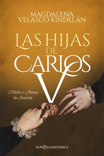 La Esfera De Los Libros, S.l. Mujer Las Hijas De Carlos V