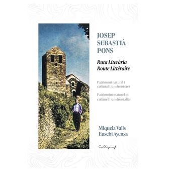 Josep Sebastià Pons. Ruta Literària / Route Littéraire