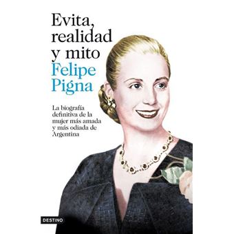 Evita, realidad y mito