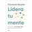 Lidera tu mente