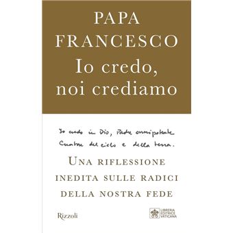 Io credo, noi crediamo - 1