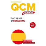 Qcm 300 tests d'espagnol a2