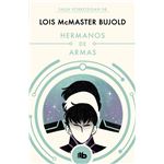 Hermanos de armas (Las aventuras de Miles Vorkosigan 8)