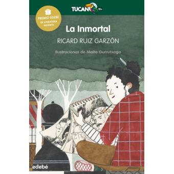 La inmortal (Premio Edebé Infantil 2017)