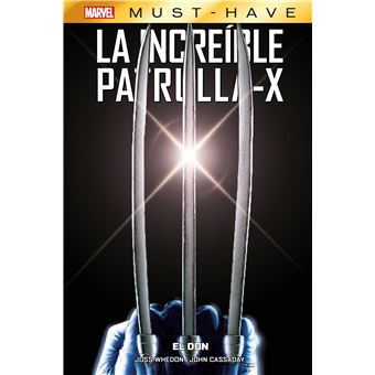 Marvel Must-Have  La Increíble Patrulla-X 1. El Don