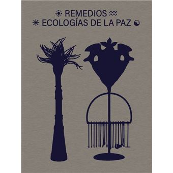 Remedios. Ecologías de la paz
