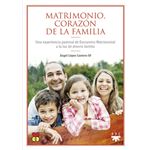 Matrimonio, corazón de la familia