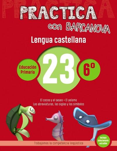 Barcanova Practica Con Lengua Castellana 23