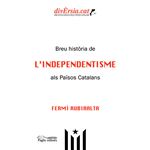 Breu història de l'Independentisme als Països Catalans
