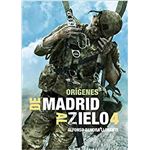 De Madrid Al Zielo 4: Orígenes