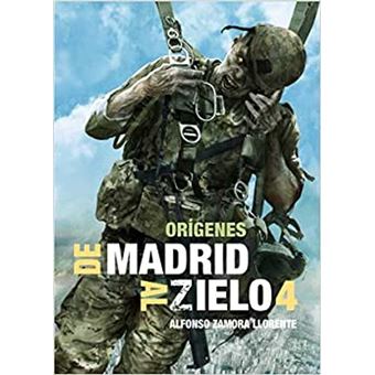 De Madrid Al Zielo 4: Orígenes
