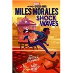 Marvel Scholastic. Miles Morales Shock Waves