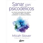 Sanar Con Psicodelicos