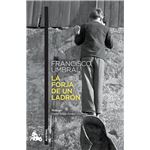 La Forja De Un Ladron