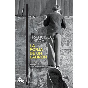 La Forja De Un Ladron