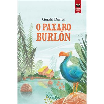 O paxaro burlón