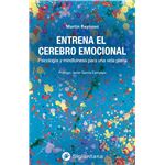Entrena el cerebro emocional