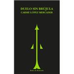 Duelo sin brújula