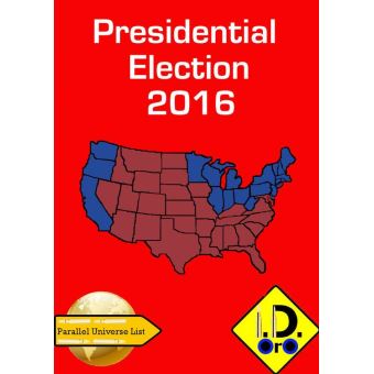2016 Presidential Election (Deutsch Ausgabe ) Bonus Edizione Italiana, Edición Español, & English Edition - 1