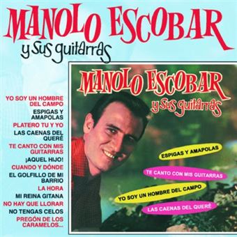 Manolo Escobar La Colección 1 Manolo Escobar y Sus Guitarras
