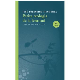 Petita teologia de la lentitud