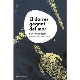 El darrer gegant del mar