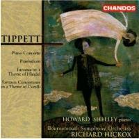 Tippett: Piano Concerto; Praeludium; Fantasia On A Theme Of Handel