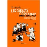 El Caso De Las Cabezas Cortadas