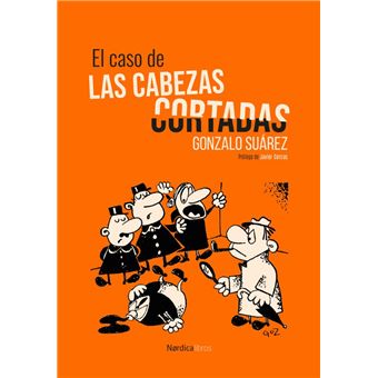El Caso De Las Cabezas Cortadas