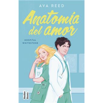 Anatomía del amor (Serie Hospital Whitestone 1)