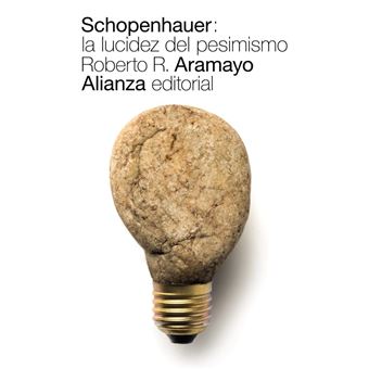 Schopenhauer. La lucidez del pesimismo