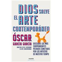 Dios salve el arte contemporáneo