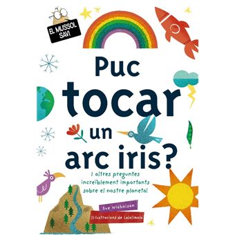 Puc tocar un arc iris?