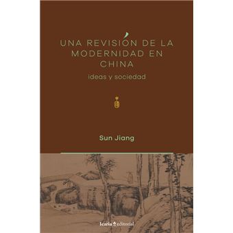 Una revisión de la modernidad en China