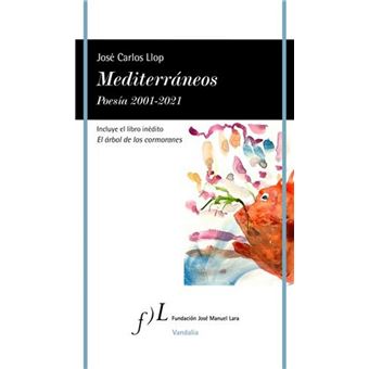 Mediterráneos. Poesía 2001-2021